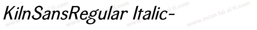KilnSansRegular Italic字体转换